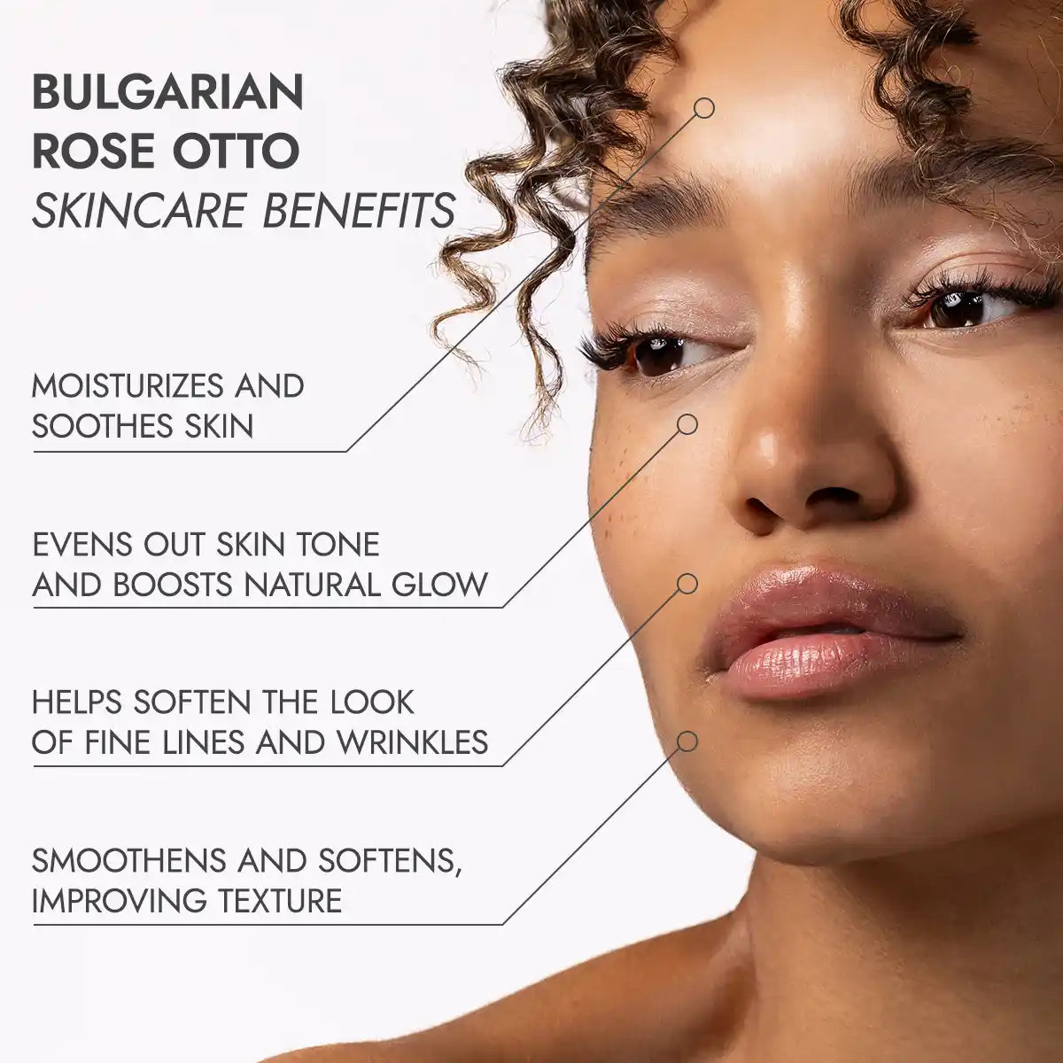 key skincare benefits: Moisturizes and Soothes Skin, Evens Out Skin Tone and Boosts Natural Glow, helps Softens the Look of Fine Lines and Wrinkles (anti-aging), and Smoothens and Softens, Improving Texture. This visual is a strong asset for promoting natural skincare, rose essential oil benefits, and anti-wrinkle solutions.