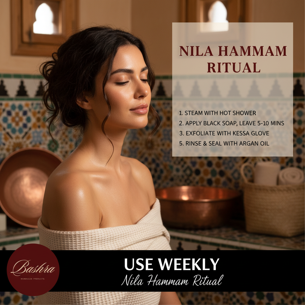 Weekly Nila hammam ritual by Bashra Beauty - step-by-step instructions for authentic Moroccan brightening treatment with black soap, kessa glove, Nila mask, and argan oil