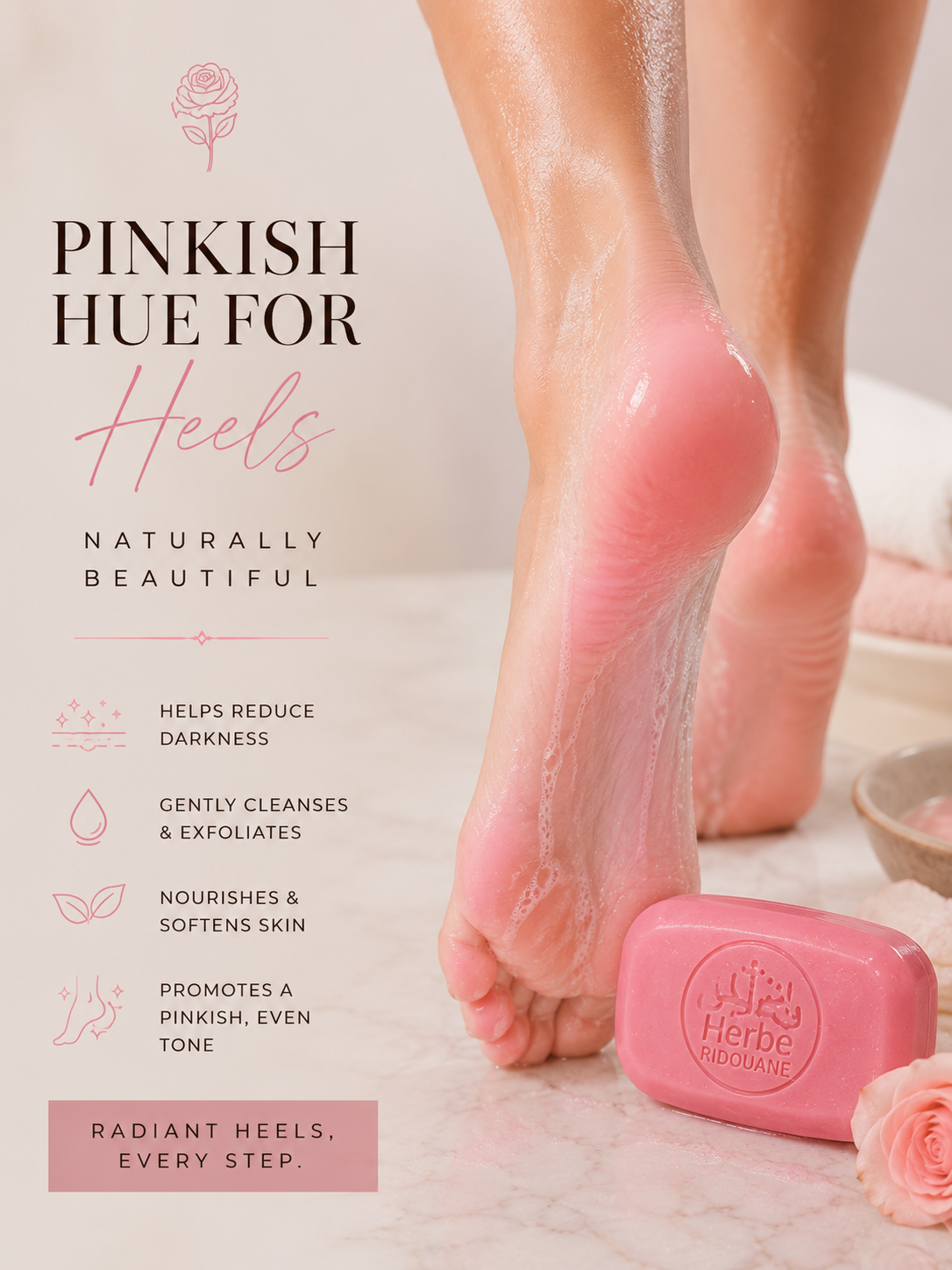 Healthy pink heels after using Moroccan Aker Fassi rose soap, promoting softer-looking feet, gentle exfoliation, and a naturally radiant pinkish hue.