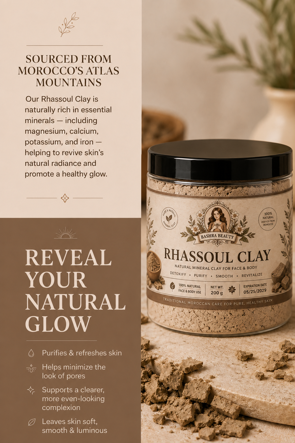 Bashra Beauty Rhassoul Clay sourced from Morocco's Atlas Mountains with natural mineral benefits for healthy, radiant skin and a premium 200g jar.