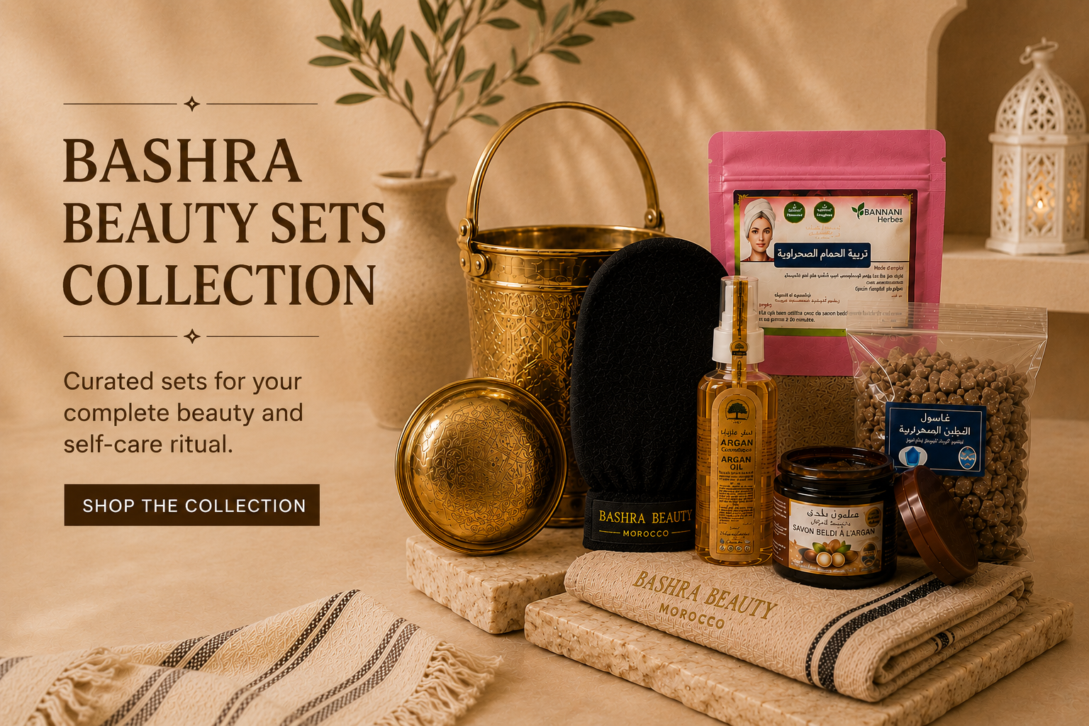 Bashra Beauty Sets Collection featuring curated Moroccan skincare and Hammam gift sets with black soap, argan oil, Kessa glove, and natural beauty essentials.